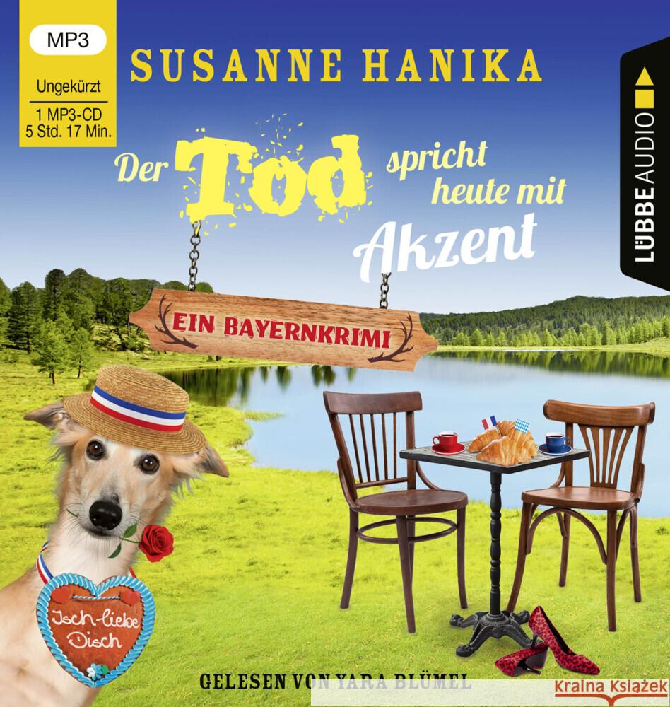 Der Tod spricht heute mit Akzent, 1 Audio-CD, 1 MP3 Hanika, Susanne 9783785784976 Bastei Lübbe