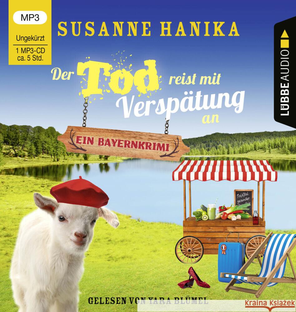 Der Tod reist mit Verspätung an, 1 Audio-CD, 1 MP3 Hanika, Susanne 9783785784983 Bastei Lübbe