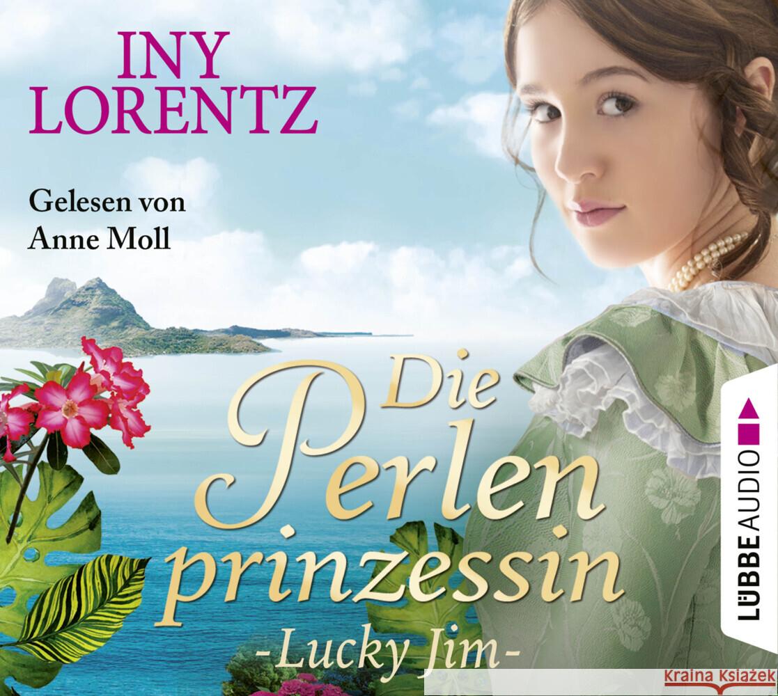 Die Perlenprinzessin - Lucky Jim, 6 Audio-CD Lorentz, Iny 9783785785096 Bastei Lübbe