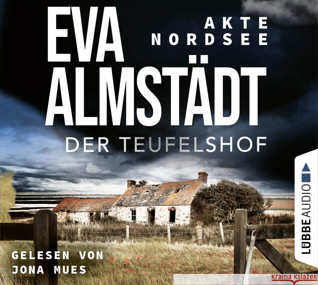 Akte Nordsee - Der Teufelshof, 6 Audio-CD Almstädt, Eva 9783785785232 Bastei Lübbe