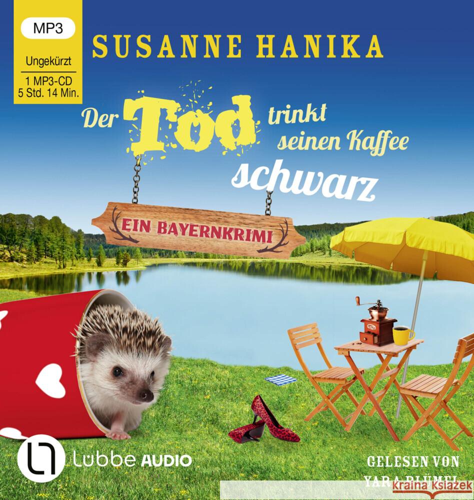 Der Tod trinkt seinen Kaffee schwarz, 1 Audio-CD, 1 MP3 Hanika, Susanne 9783785785454 Bastei Lübbe