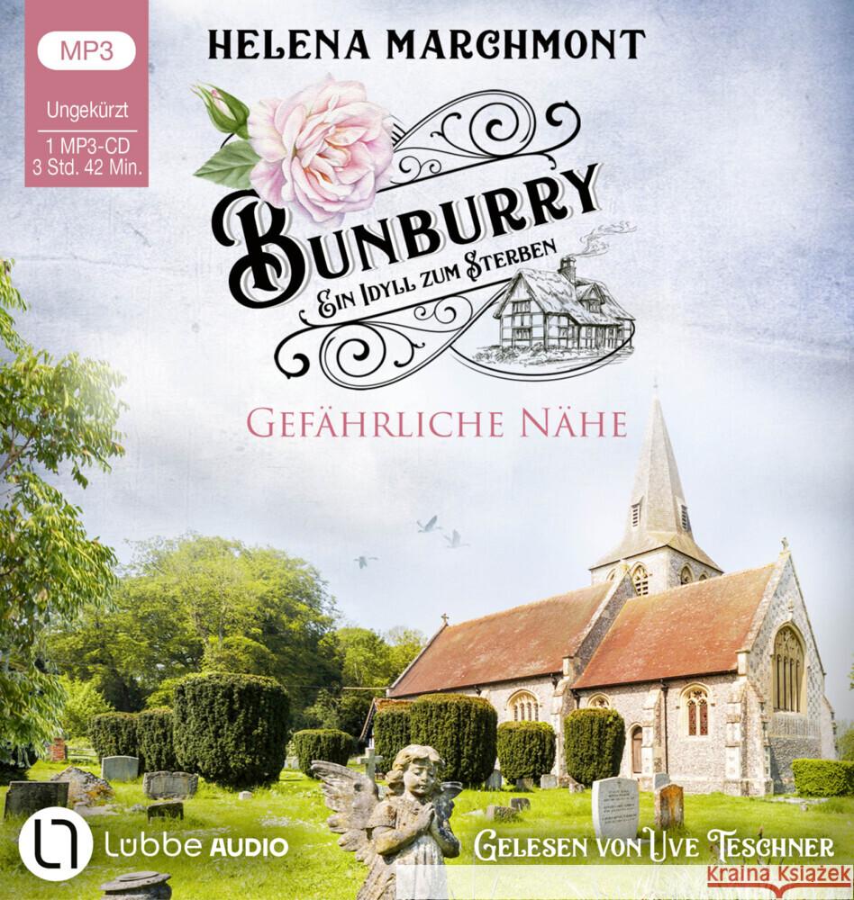 Bunburry - Gefährliche Nähe, 1 Audio-CD, 1 MP3 Marchmont, Helena 9783785785553 Bastei Lübbe