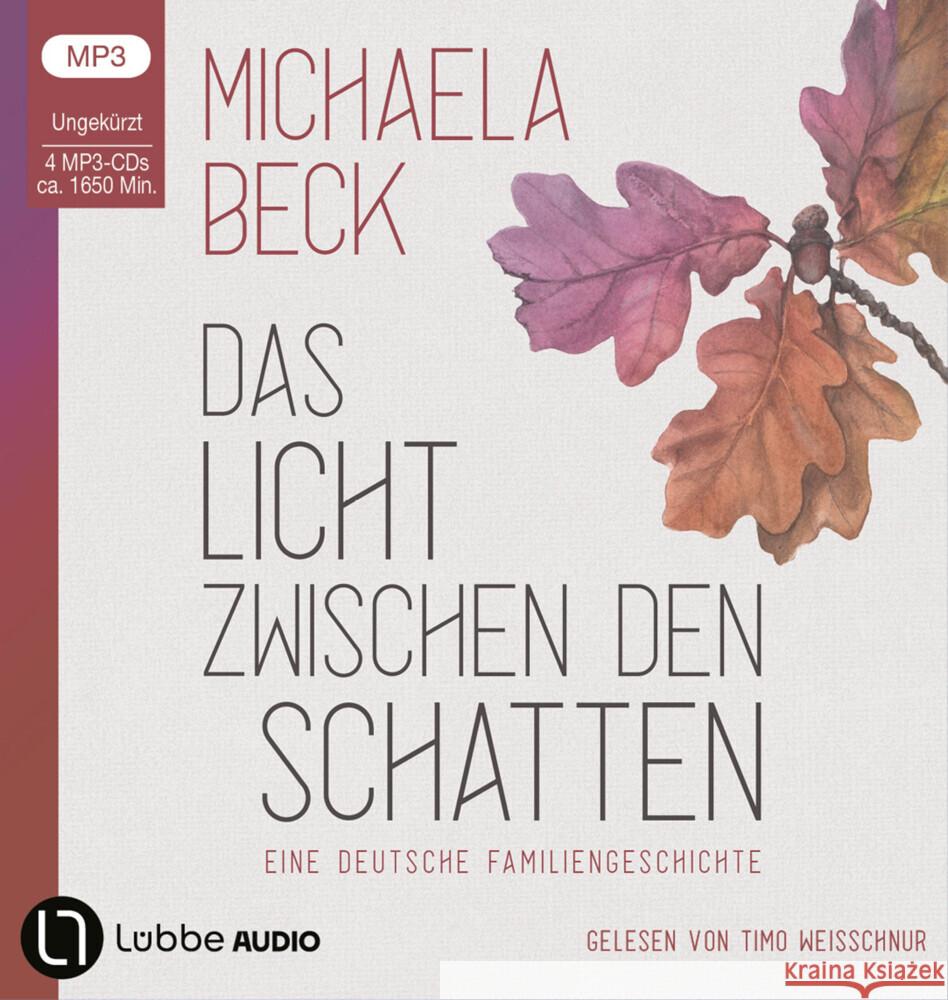 Das Licht zwischen den Schatten, 4 Audio-CD, 4 MP3 Beck, Michaela 9783785786048