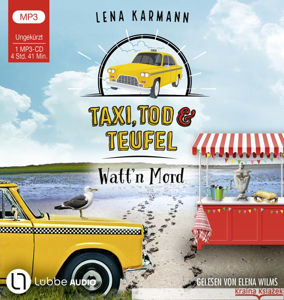 Taxi, Tod und Teufel - Watt'n Mord, 1 Audio-CD, 1 MP3 Karmann, Lena 9783785786697