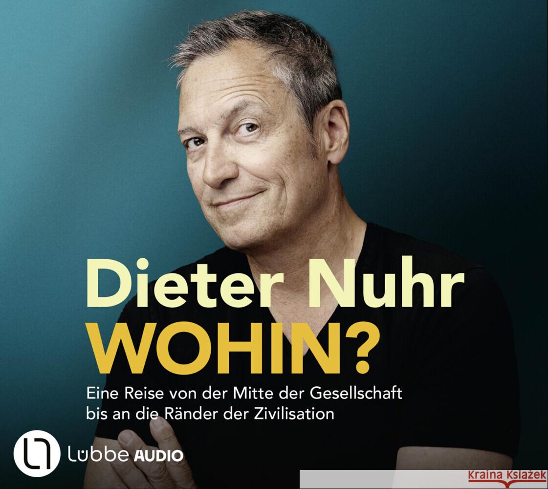 Wohin?, 4 Audio-CD Nuhr, Dieter 9783785787380
