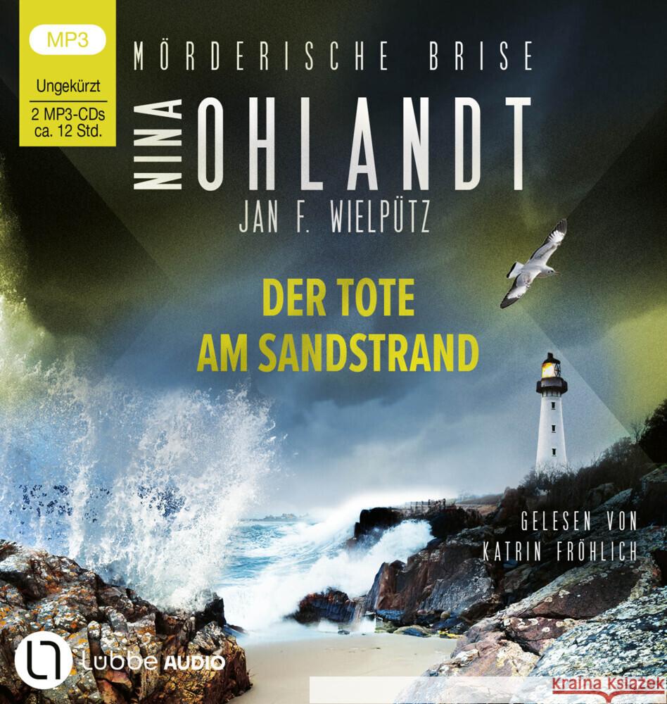 Mörderische Brise - Der Tote am Sandstrand, 2 Audio-CD, 2 MP3 Ohlandt, Nina, Wielpütz, Jan F. 9783785787496 Bastei Lübbe