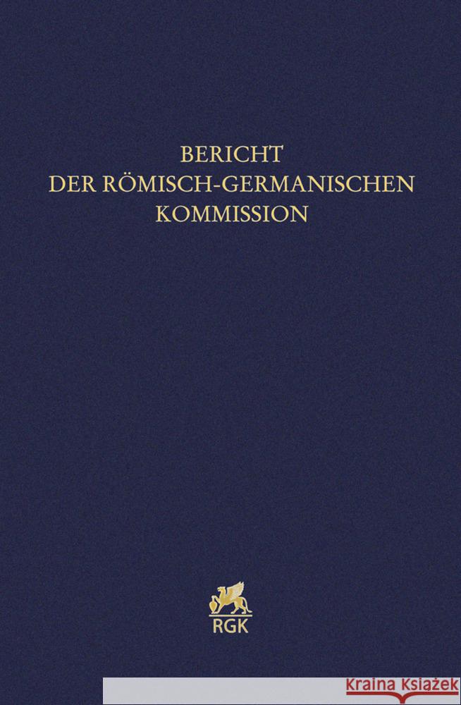 Bericht der Römisch-Germanischen Kommission 101/102 (2020/2021)) Gebruder Mann Verlag 9783786129073 Gebruder Mann Verlag