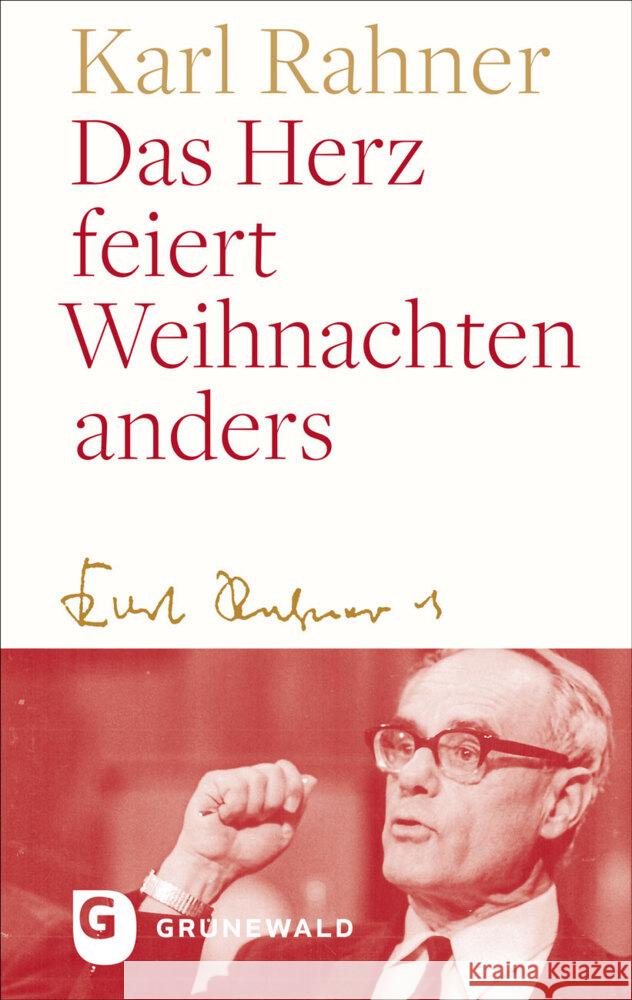 Das Herz feiert Weihnachten anders Rahner, Karl 9783786734000