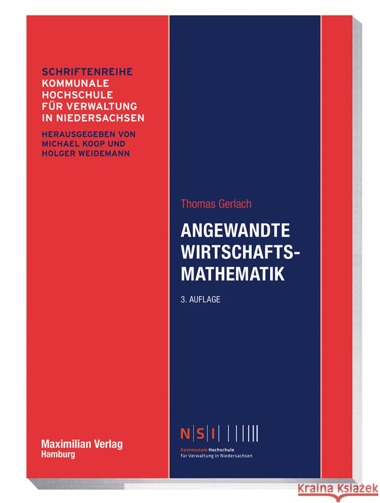 Angewandte Wirtschaftsmathematik Gerlach, Thomas 9783786914037 Maximilian-Verlag