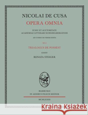 Nicolai de Cusa Opera omnia / Nicolai de Cusa Opera omnia Nikolaus Von Kues 9783787303076