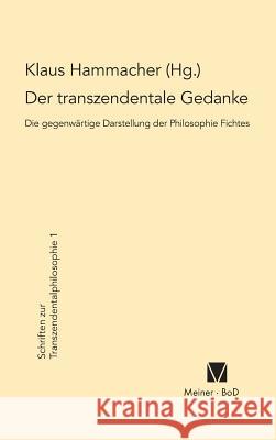 Der transzendentale Gedanke Hammacher, Klaus 9783787304875