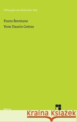 Vom Dasein Gottes Franz Brentano Alfred Kastil  9783787304967