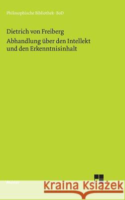 Abhandlung über den Intellekt und den Erkenntnisinhalt Mojsisch, Burkhard 9783787305025