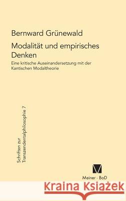 Modalität und empirisches Denken Grünewald, Bernward 9783787306671 Felix Meiner