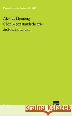 Über Gegenstandstheorie. Selbstdarstellung. Meinong, Alexius 9783787307203 Felix Meiner