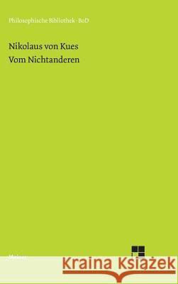 Schriften in deutscher Übersetzung / Vom Nichtanderen Bormann, Karl 9783787307432 Felix Meiner