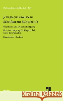 Schriften zur Kulturkritik Rousseau, Jean J. 9783787312009 Meiner