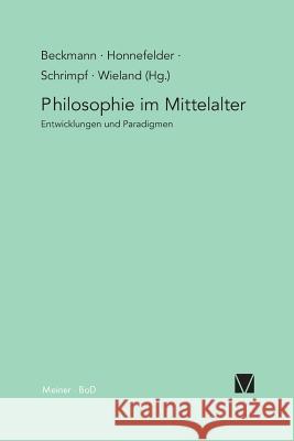 Philosophie im Mittelalter Honnefelder, Ludger 9783787312955 Felix Meiner