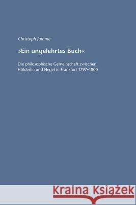 Ein ungelehrtes Buch Jamme, Christoph 9783787315123