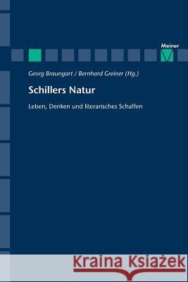 Schillers Natur Georg Braungart, Bernhard Greiner 9783787317707