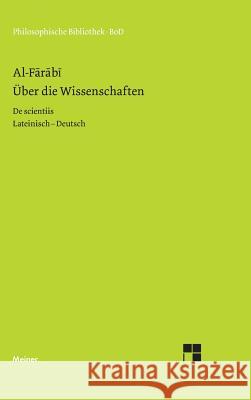 Über die Wissenschaften / De scientiis Al-Farabi, Franz Schupp 9783787318773 Felix Meiner