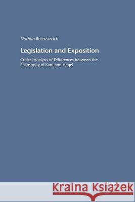 Legislation and Exposition Nathan Rotenstreich Friedhelm Nicolin Otto Poggeler 9783787329137 Felix Meiner