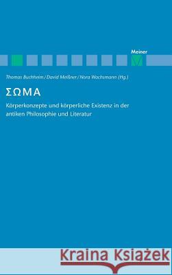 Soma [ΣΩΜΑ] Buchheim, Thomas 9783787329281 Felix Meiner