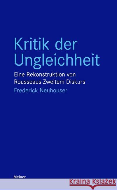 Kritik der Ungleichheit Neuhouser, Frederick 9783787338139