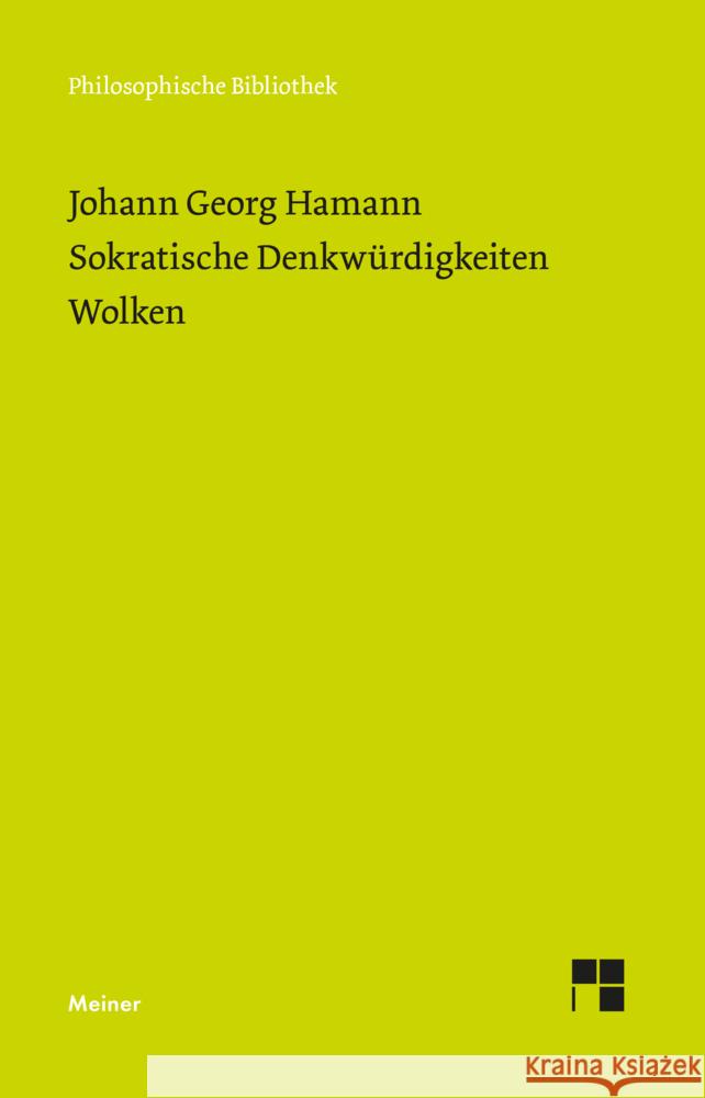 Sokratische Denkwürdigkeiten. Wolken Hamann, Johann Georg 9783787339617 Meiner