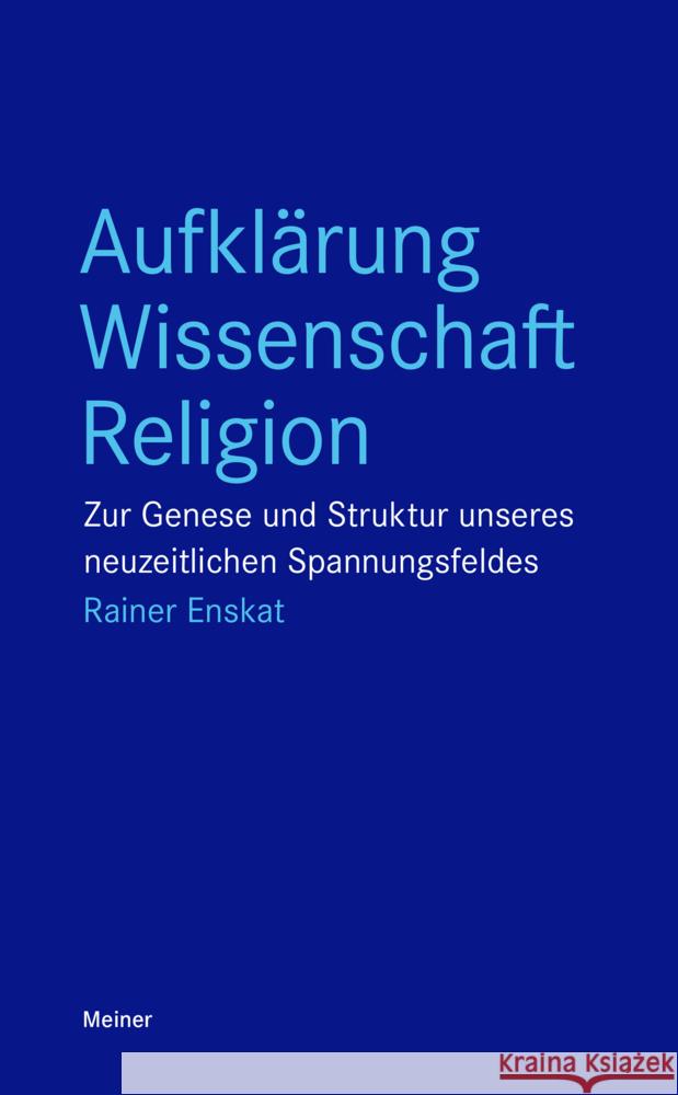 Aufklärung - Wissenschaft - Religion Enskat, Rainer 9783787341450 Meiner