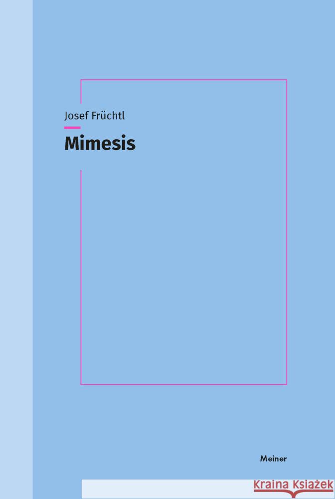 Mimesis Früchtl, Josef 9783787342648