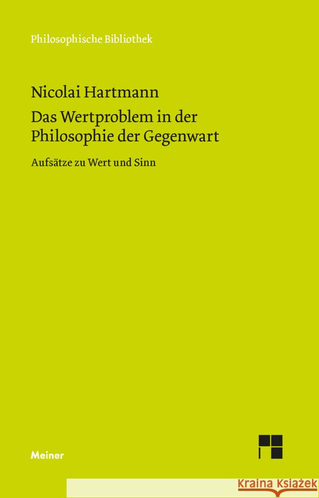 Das Wertproblem in der Philosophie der Gegenwart Hartmann, Nicolai 9783787344130