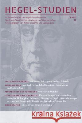 Hegel-Studien 42 Walter Jaeschke Ludwig Siep 9783787347858