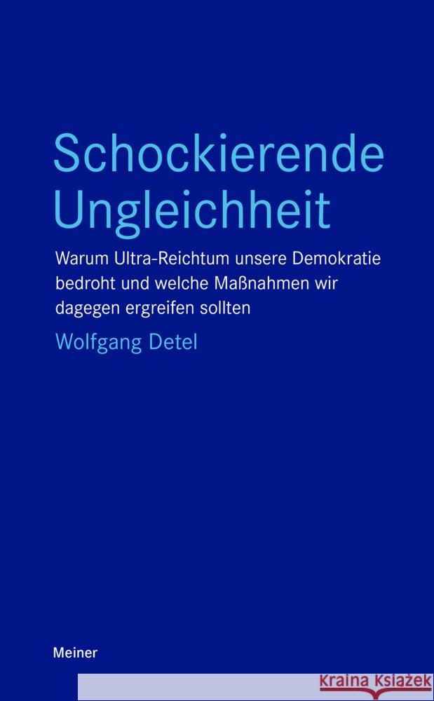 Schockierende Ungleichheit Detel, Wolfgang 9783787348787 Meiner