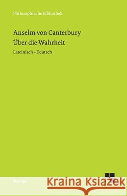 ?ber die Wahrheit: Lateinisch-Deutsch Markus Enders Anselm Vo 9783787350537