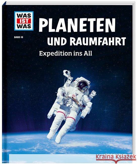 Planeten und Raumfahrt. Expedition ins All Baur, Manfred 9783788620387