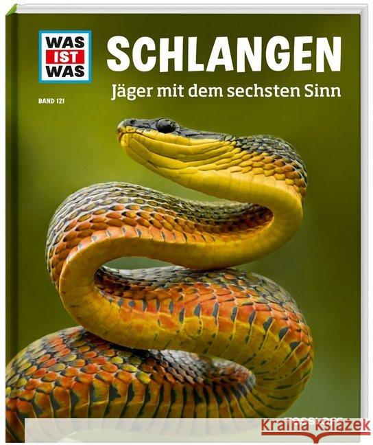 Schlangen. Jäger mit dem sechsten Sinn Schirawski, Nicolai 9783788620493