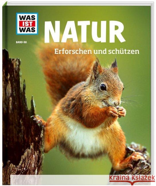 Natur : Erforschen und schützen Hackbarth, Annette 9783788620639 Tessloff