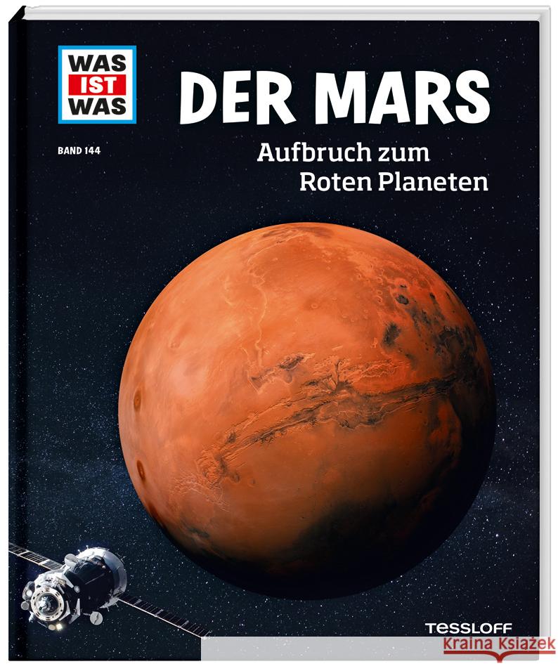 WAS IST WAS Band 144 Der Mars Baur, Manfred 9783788621124