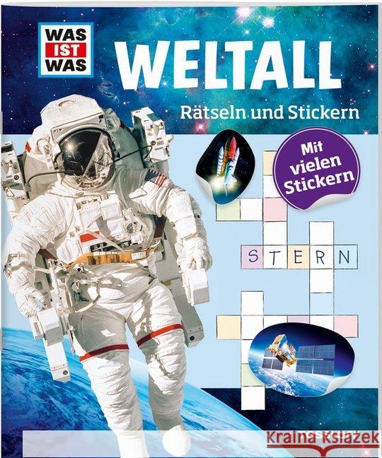 Weltall, Rätseln und Stickern : Stickerbuch Lehnert, Lorena 9783788621728