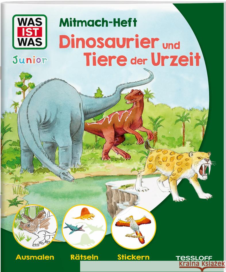 WAS IST WAS Junior Mitmach-Heft Dinosaurier und Tiere der Urzeit Schuhmann, Ida 9783788621797