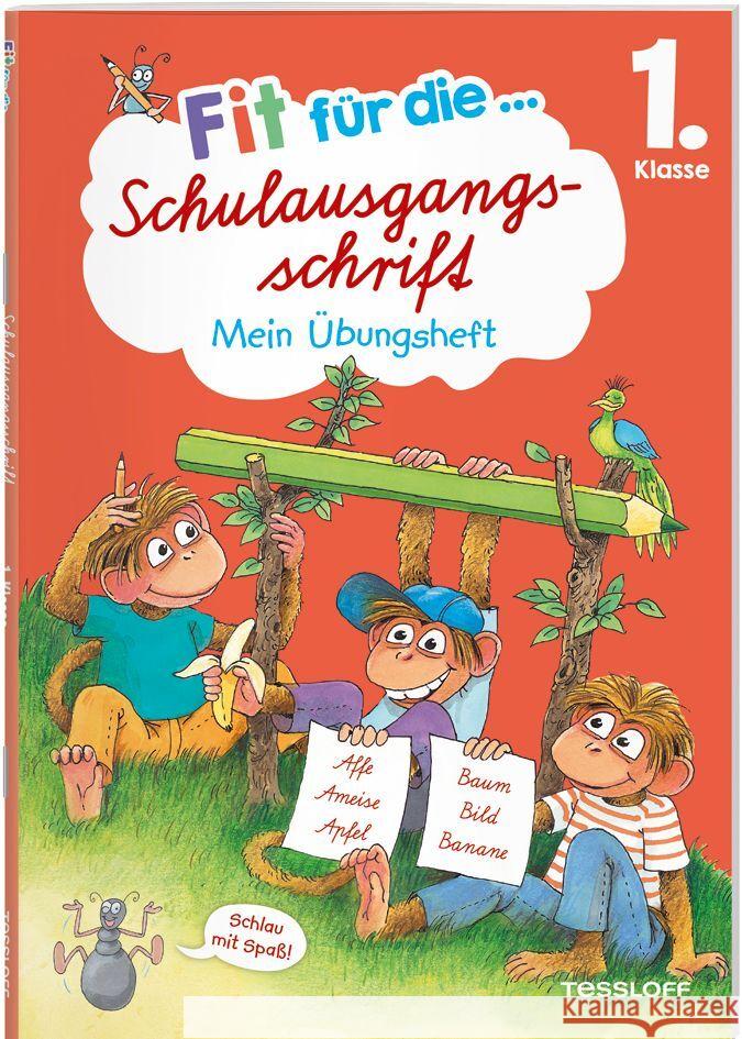 Fit für die Schulausgangsschrift. Mein Übungsheft Schwertführer, Sabine 9783788624316 Tessloff Verlag Ragnar Tessloff GmbH & Co. KG