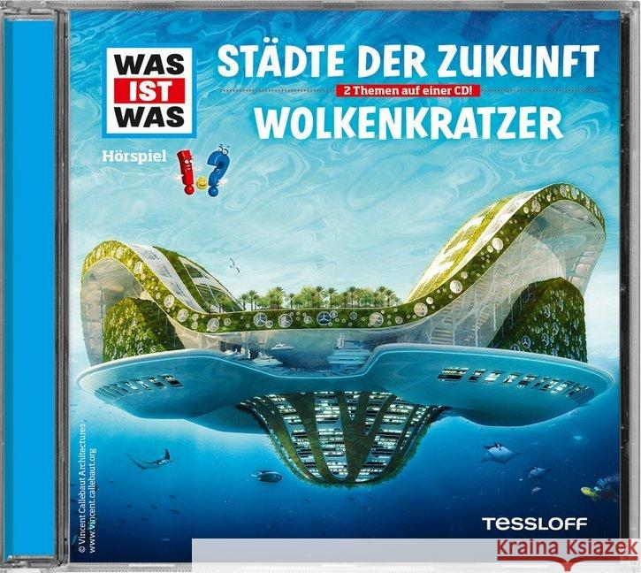 Städte der Zukunft / Wolkenkratzer, Audio-CD Baur, Manfred 9783788628857 Tessloff