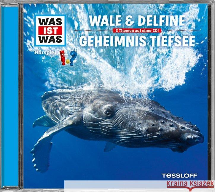 Wale & Delfine / Geheimnisse der Tiefsee, 1 Audio-CD : 2 Themen auf einer CD! Baur, Manfred 9783788628956 Tessloff