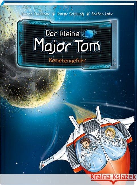 Der kleine Major Tom - Kometengefahr Flessner, Bernd; Schilling, Peter 9783788640040