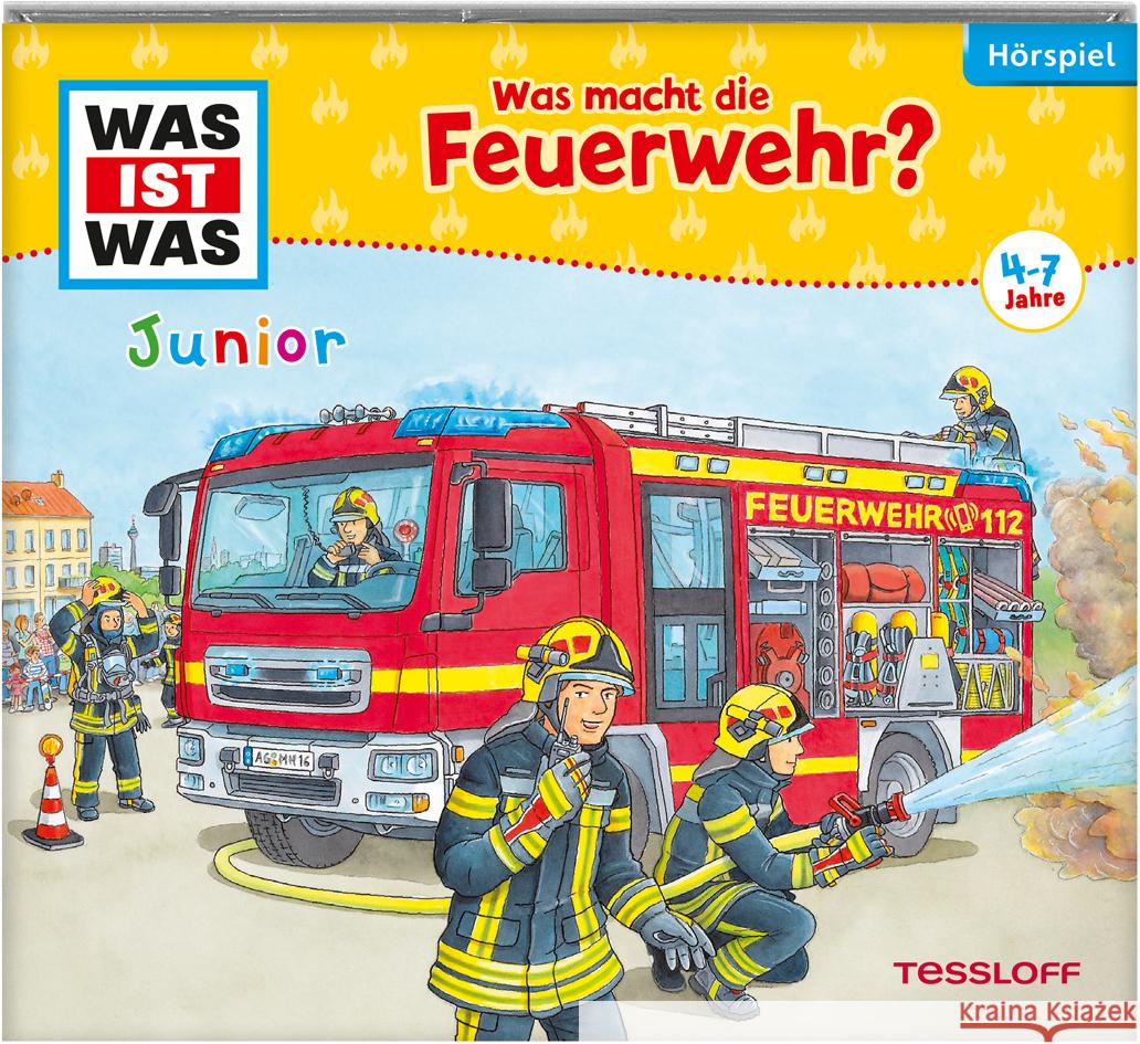 WAS IST WAS Junior Hörspiel. Was macht die Feuerwehr?, Audio-CD Angela Strunck 9783788643539 Tessloff Verlag Ragnar Tessloff GmbH & Co. KG