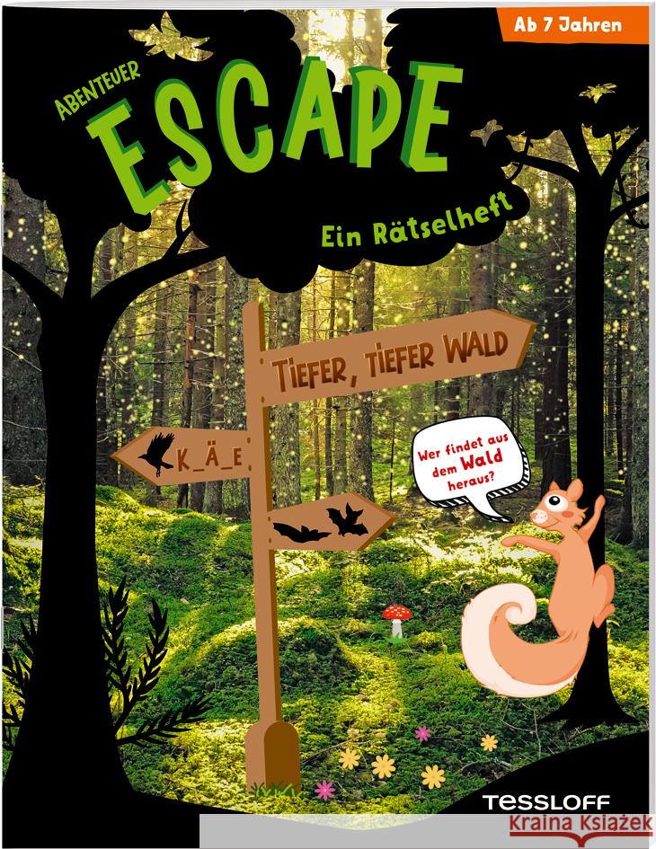 Abenteuer Escape. Ein Rätselheft. Tiefer, tiefer Wald - Wer findet aus dem Wald hinaus? Heine, Stefan 9783788645007