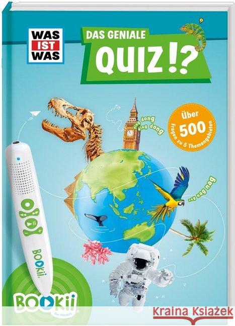 BOOKii  Was ist was - Das geniale Quiz!? : Antippen, Spielen, Lernen. Über 500 Fragen zu 5 Themengebieten Langbein, Carolin 9783788675011