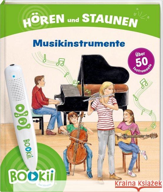 BOOKii® Hören und Staunen Musikinstrumente : Über 50 Instrumente Rusche-Göllnitz, Angelika 9783788675257 Tessloff