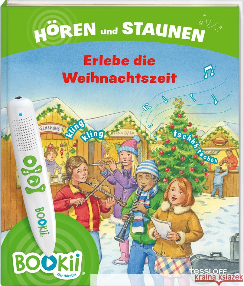 BOOKii® Hören und Staunen Erlebe die Weihnachtszeit Weller-Essers, Andrea 9783788675264 Tessloff